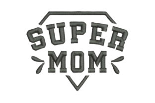 Super Mom: A Heartfelt Embroidery Design for Mothers